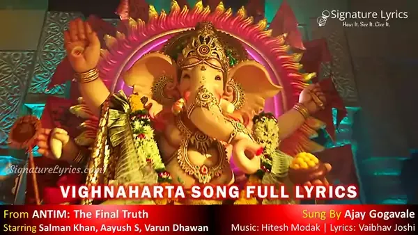Vighnaharta Song Full Lyrics - ANTIM: The Final Truth | Salman Khan, Aayush S, Varun Dhawan | Ajay Gogavale