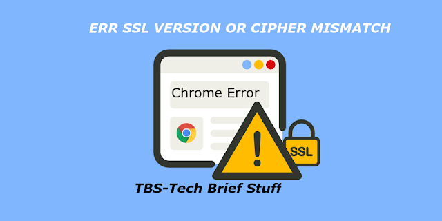 Fix ERR_SSL_VERSION_OR_CIPHER_MISMATCH Chrome Error