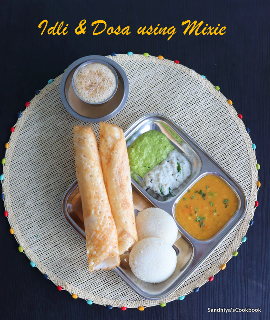 Sandhiya's Cookbook How to make idli and dosa using mixie in winter
