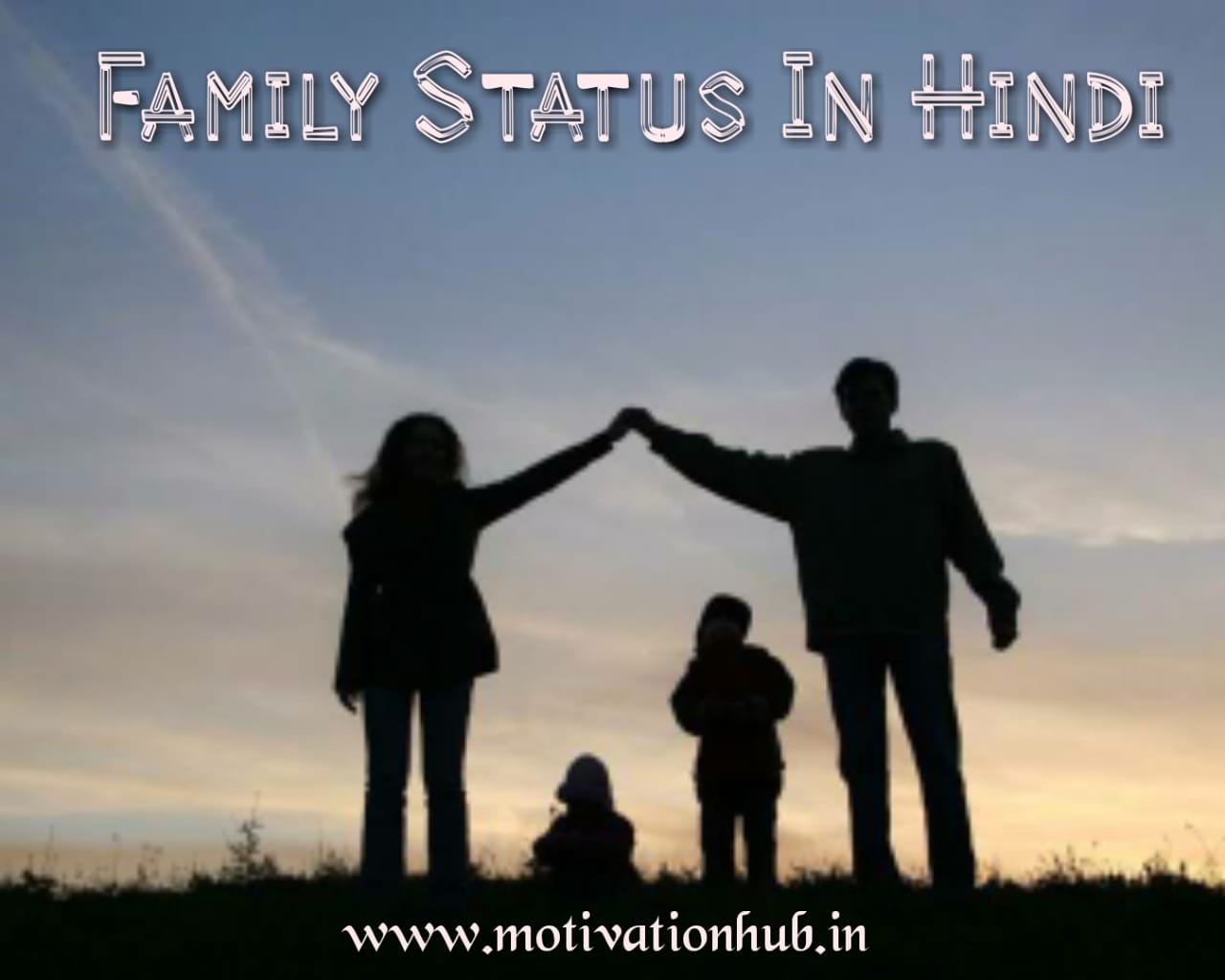 Top 100+ Family Status In Hindi 2022