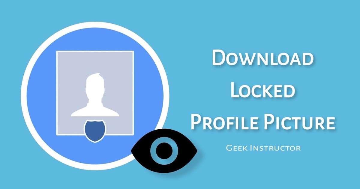 How To Download Locked Profile Picture On Facebook 2 Ways
