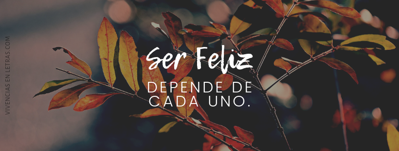 30 Frases de la felicidad para tu portada de Facebook