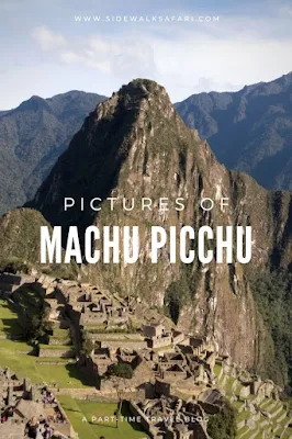 Pictures of Machu Picchu