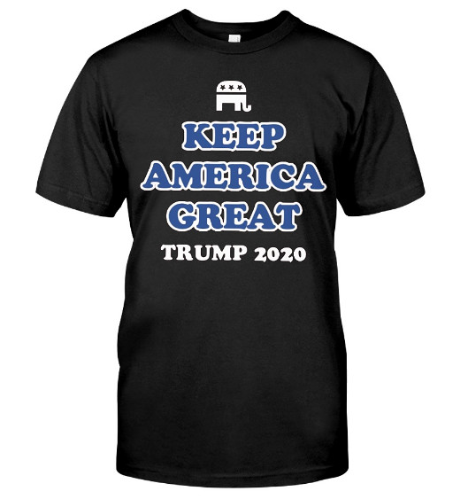 KEEP AMERICA GREAT TRUMP SHIRT 2020