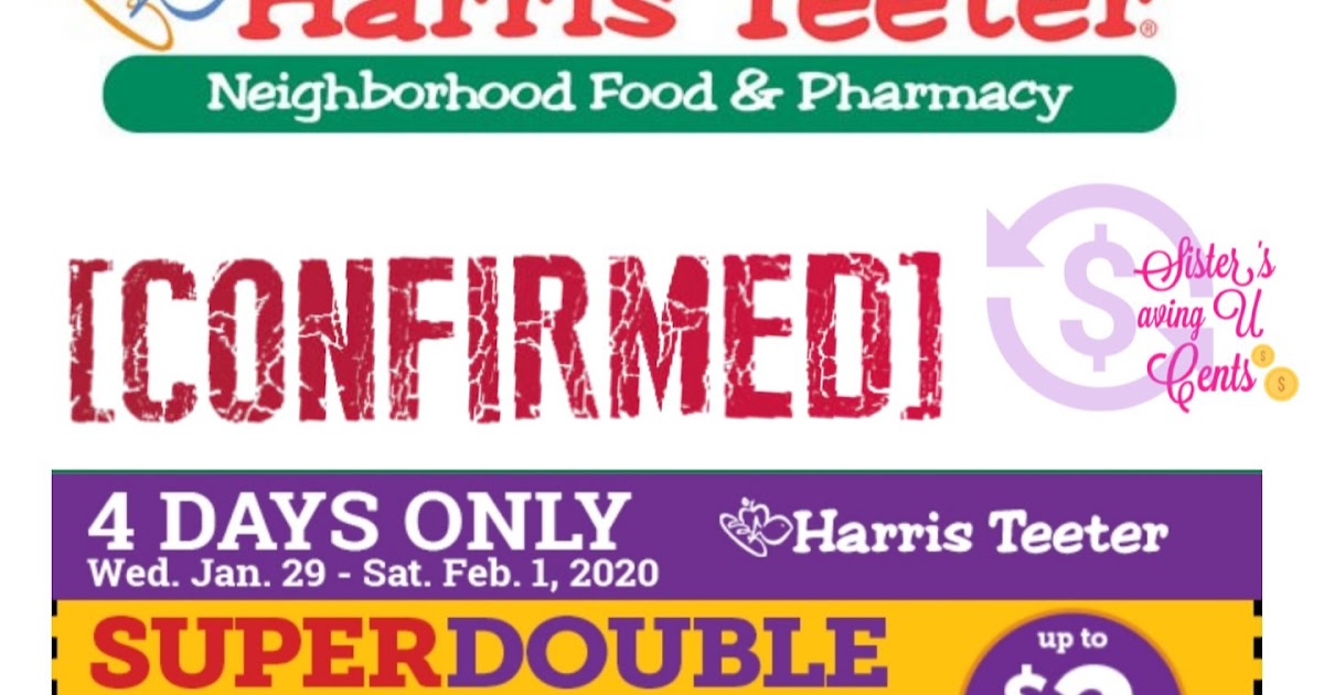 Harris Teeter Super Doubles Confirmed 1/292/1