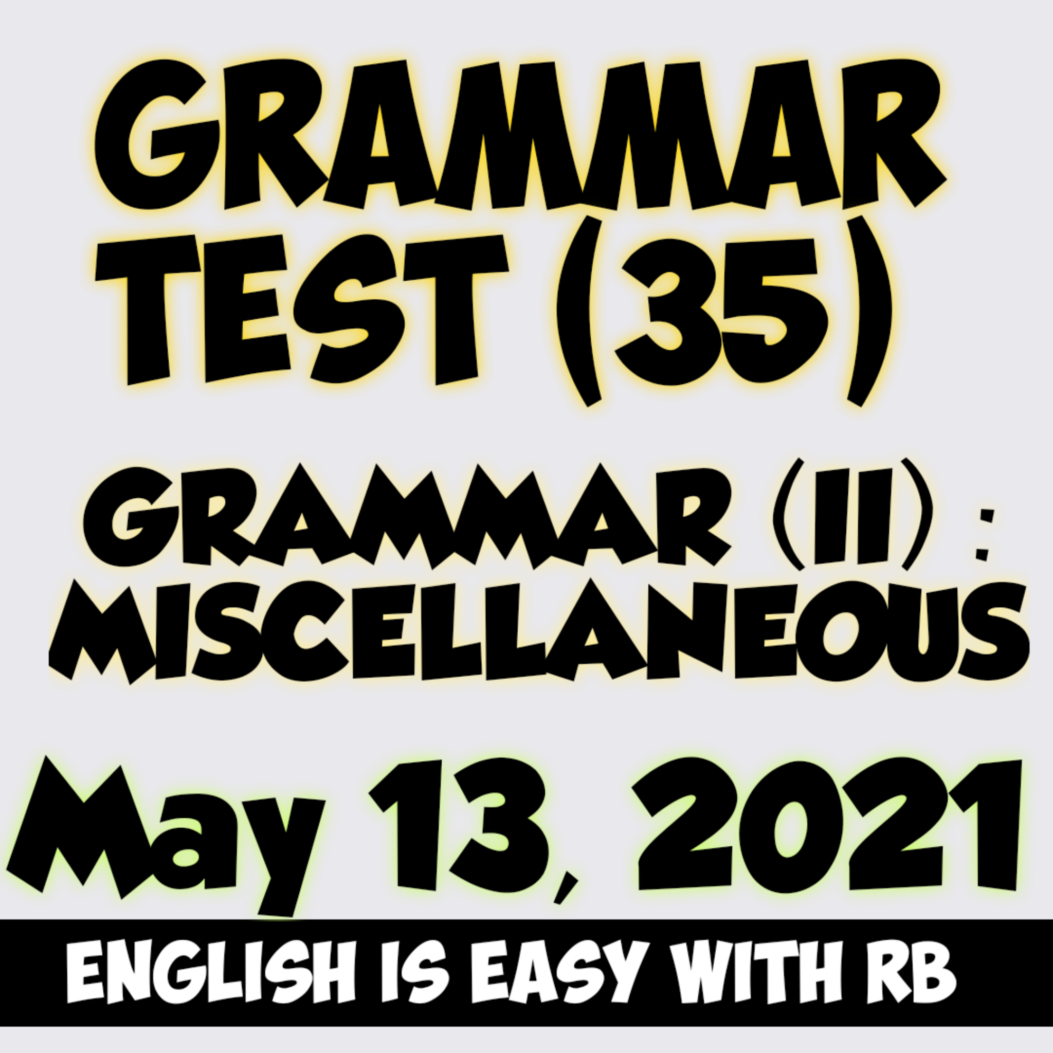 english-is-easy-with-rb-grammar-test-may-13-2021
