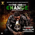 King Henzee - “This Kind Change” ft. Oluwa Tee Tee (download link)