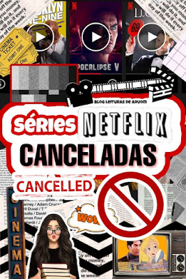 SERIES DA NETFLIX QUE FORAM CANCELADAS EM 2020 ATÉ AGORA