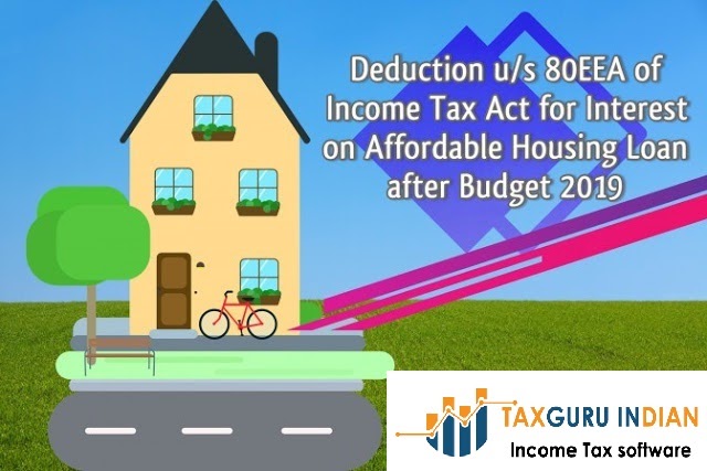 Income Tax Exemption U s 80EEA Interest On Affordable Housing Loan 