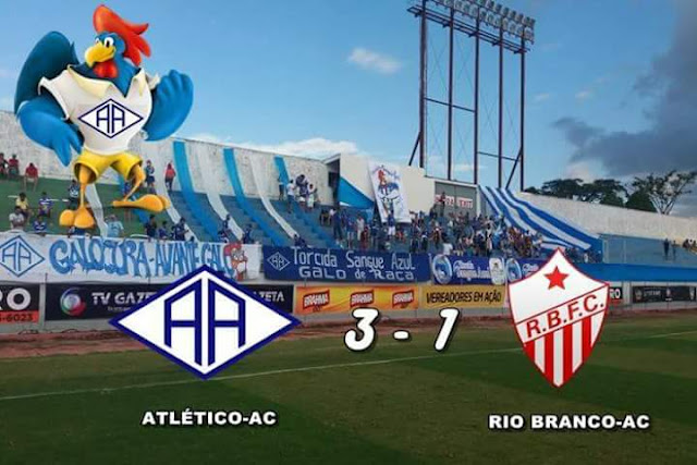 Campeonato Acreano 2017 Atlético Acreano atropela o Rio Branco e se