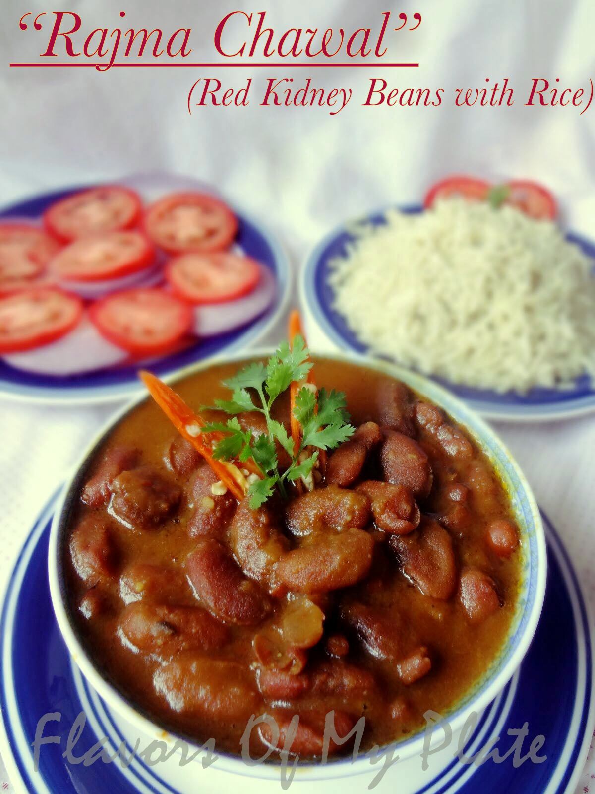 Flavors Of My Plate Rajma Chawal (Red Kidney Beans with Rice)