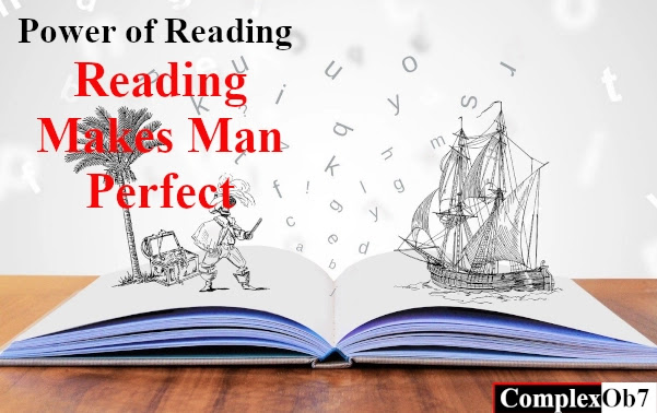Power of Reading - "Reading Makes Man Perfect"