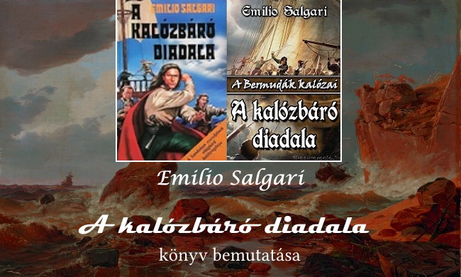 Emilio Salgari A kalózbáró diadala könyv bemutatása