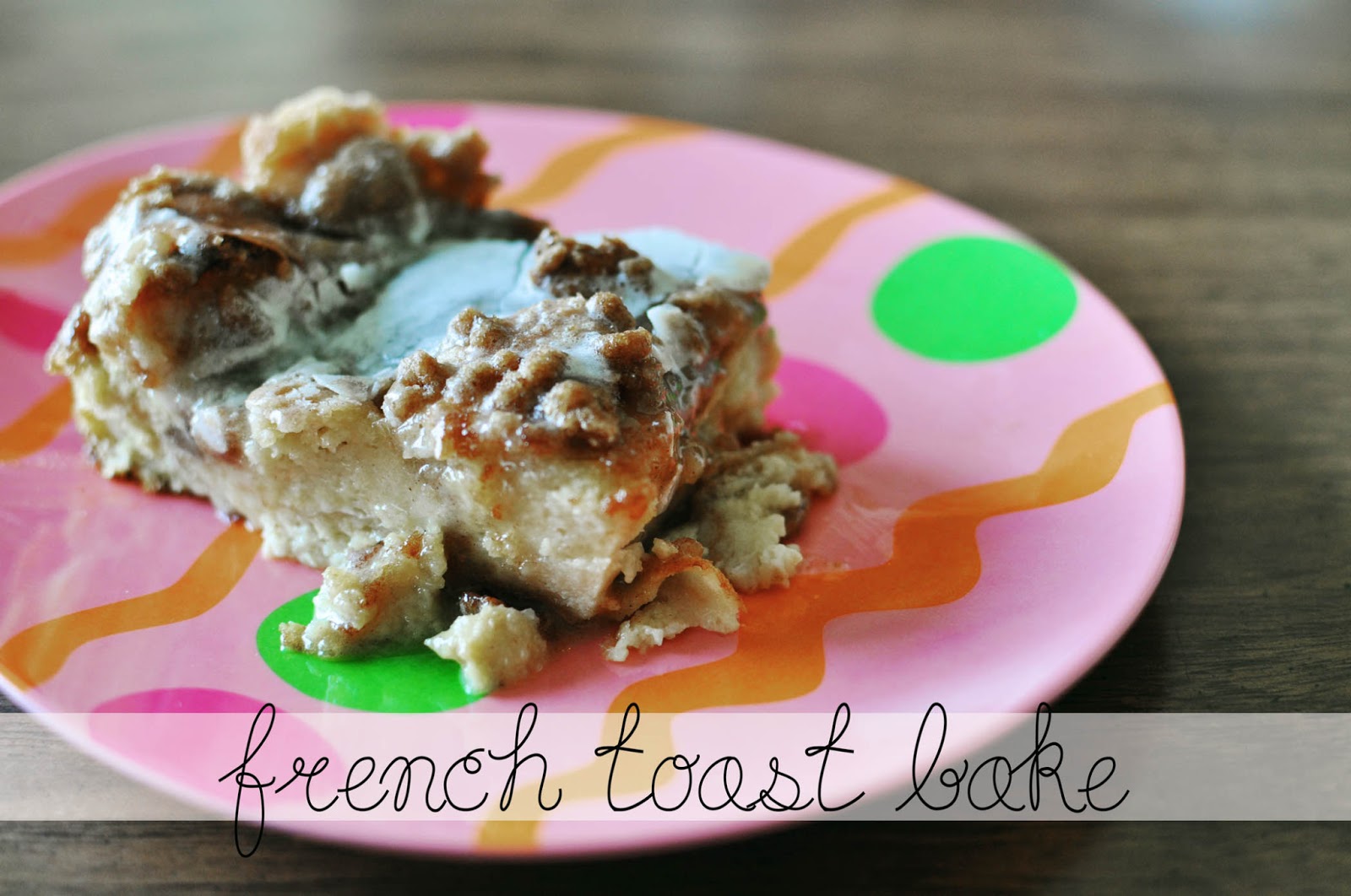 Funky Polkadot Giraffe French Toast Bake