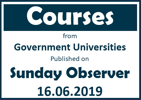 Courses from Government Universities on Sunday Observer (16.06.2019)