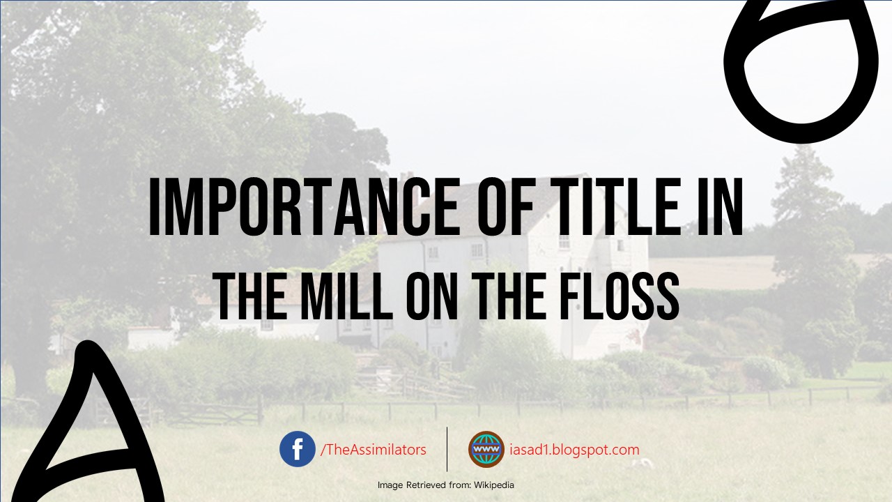 Importance of the Title in The Mill on the Floss