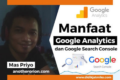 Manfaat Google Analytics dan Google Search Console