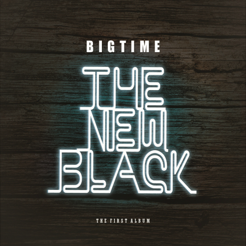 BigTime – The New Black – EP