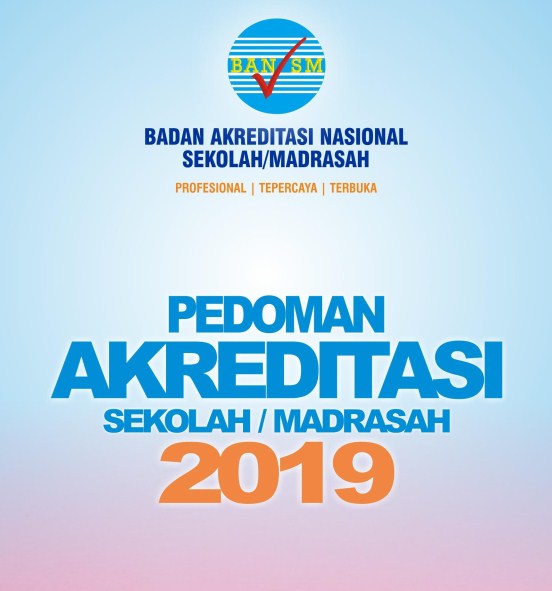 Pedoman Akreditasi Sekolah Madrasah 2019 Home