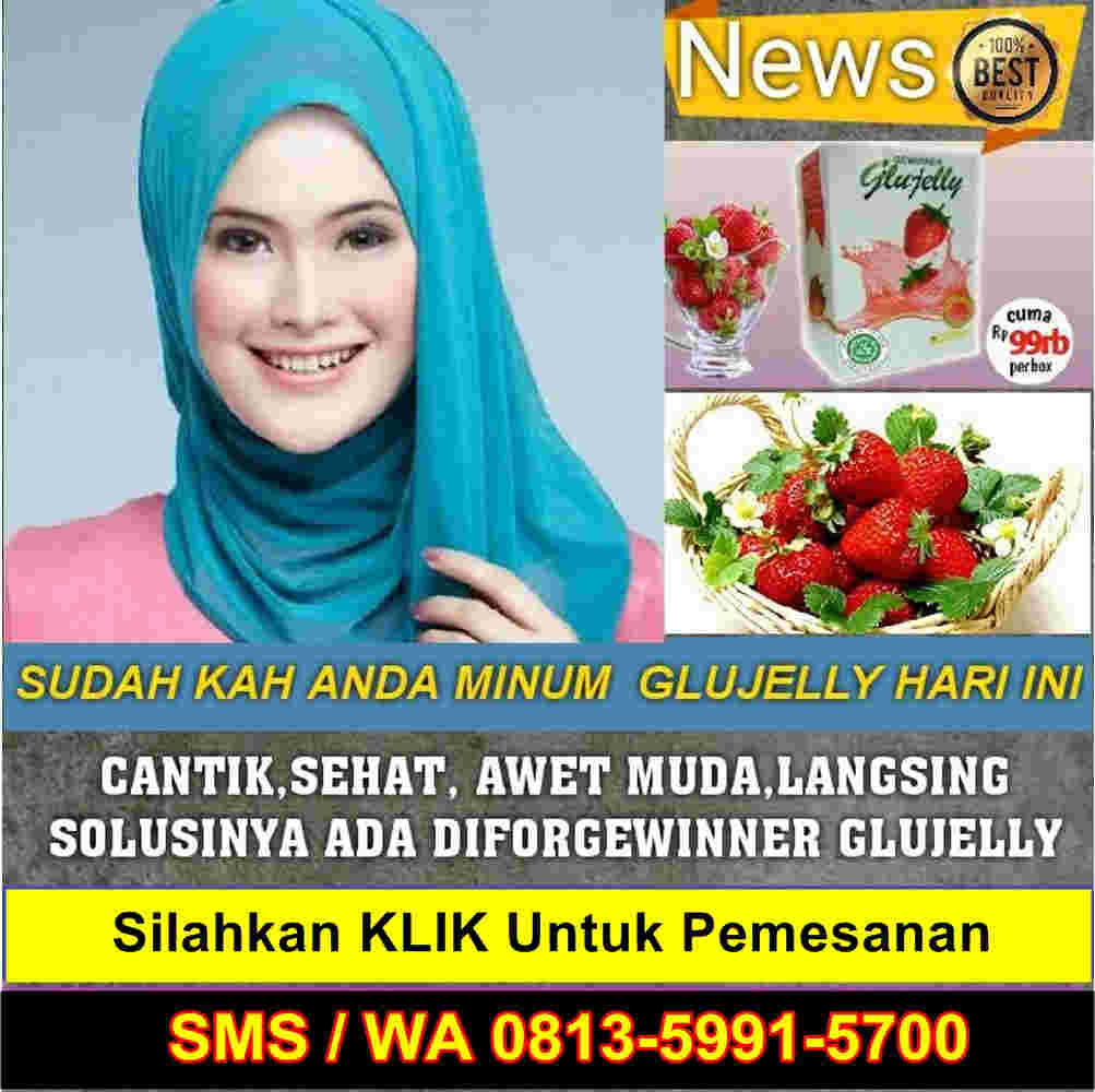 Khasiat dan Manfaat Utama Glujelly Herbal