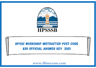 HPSSC Workshop Instructor Post Code 835 Official Answer Key  2021