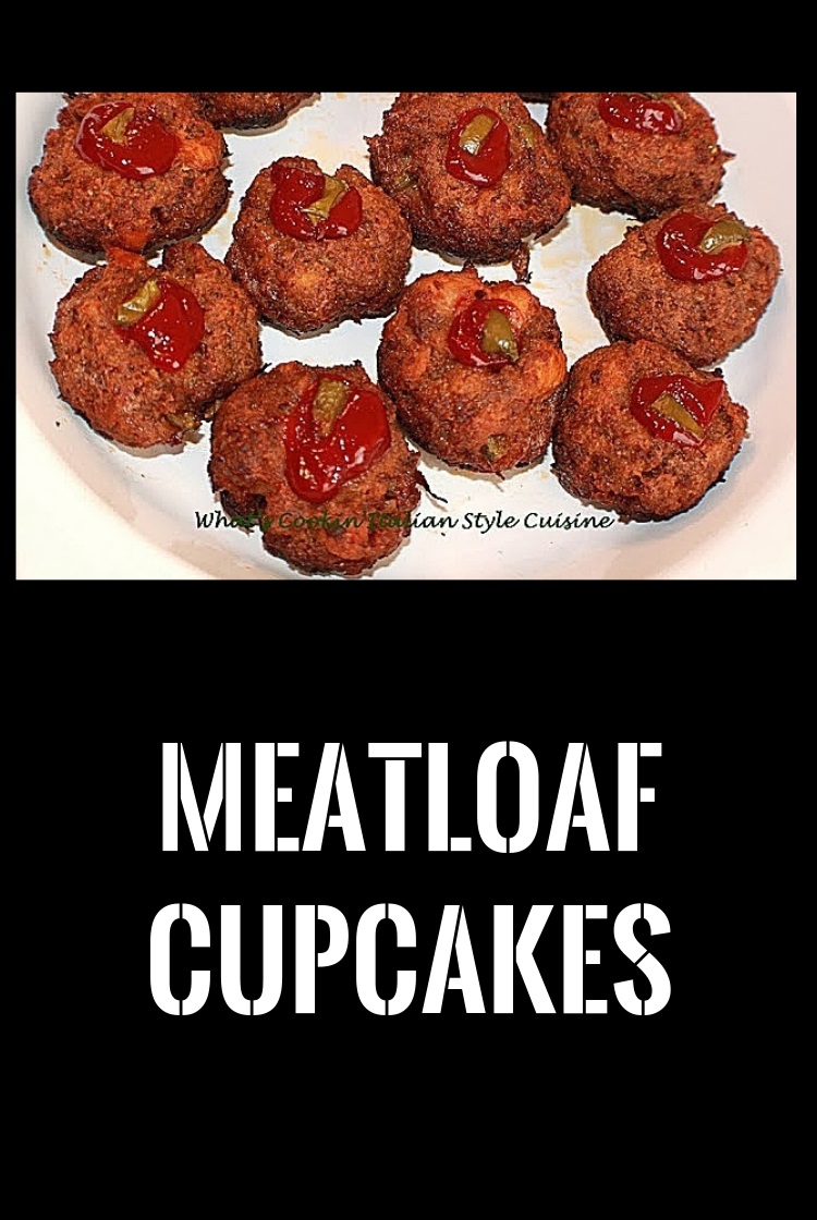 Meatloaf Cupcakes What's Cookin' Italian Style Cuisine