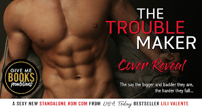 The trouble maker by Lili valente cover Reveal