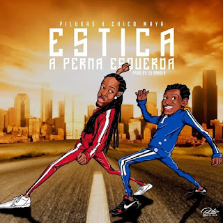 Os Pilukas - Estica A Perna Esquerda (feat Chico Maya & Dj Abadja) (Afro House) 2019(BAIXAR DOWNLOAD)