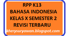 Rpp 1 Lembar Bahasa Indonesia Kelas X Semester 2 Revisi 2020 Kherysuryawan Id