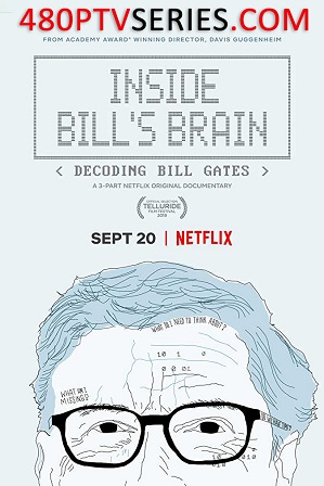 Watch Online Free Inside Bill's Brain: Decoding Bill Gates Season 1 Full Hindi Dual Audio Download 480p 720p All Episodes Watch Online Free Inside Bill's Brain: Decoding Bill Gates Season 1 Full Hindi Dual Audio Download 480p 720p All Episodes