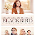 Blackbird Movie Review