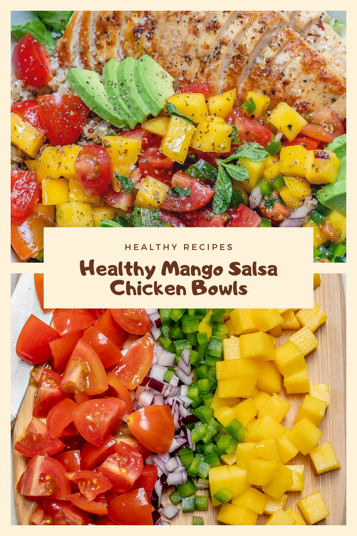 Healthy Mango Salsa Chicken Bowls