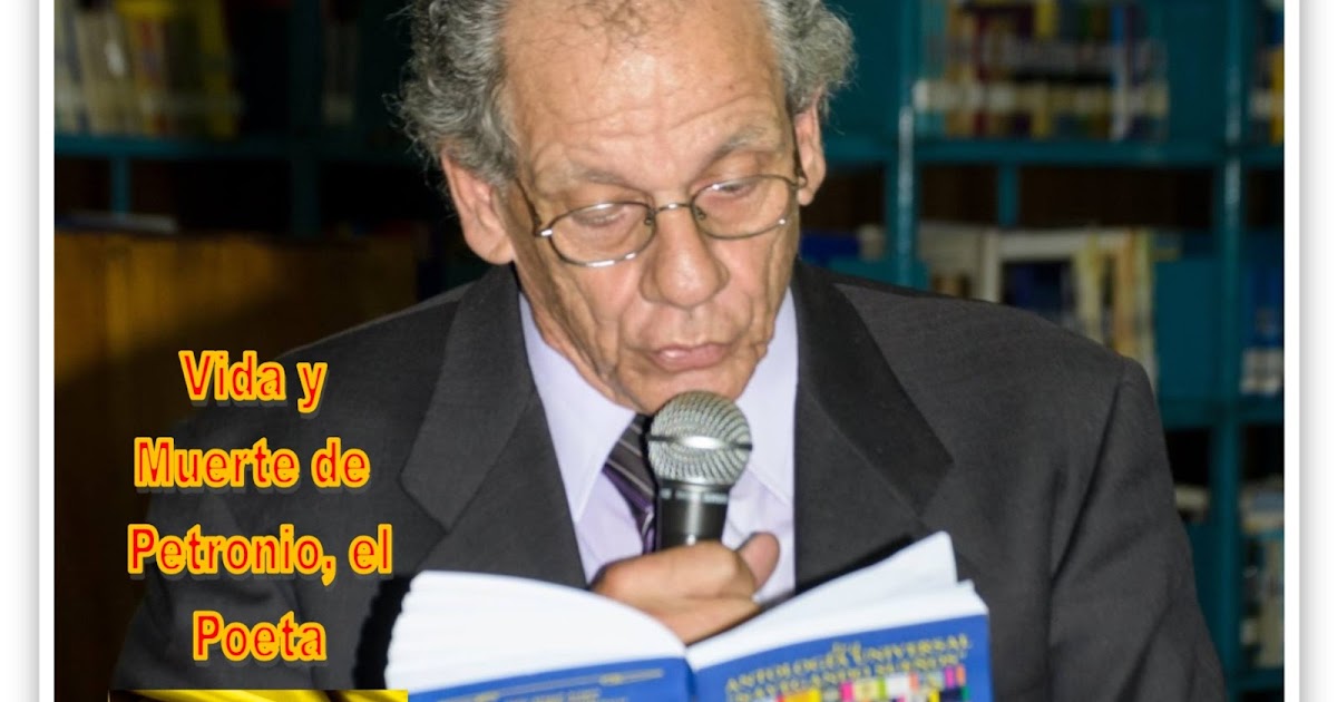 Sergio Alfredo Flores Acevedo Vida y Muerte de Petronio el Poeta, del escritor venezolano
