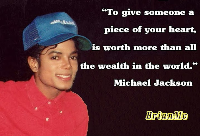 Michael Jackson Quote adapted by BrianMc