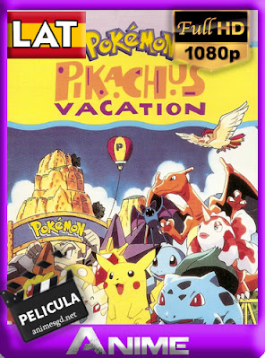 Las vacaciones de Pikachu (1998) [Latino] [1080p] [GoogleDrive] AioriaHD