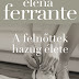 Elena Ferrante: A felnőttek hazug élete