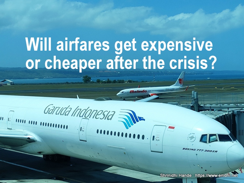 Will flight tickets get cheaper or expensive after coronavirus crisis