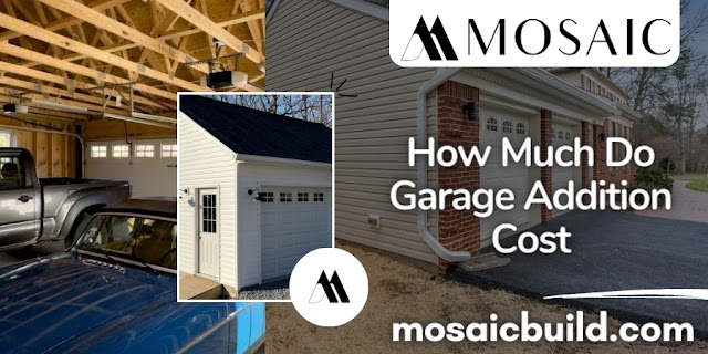 How Much Do Garage Addition Cost - Mosaic Design Build