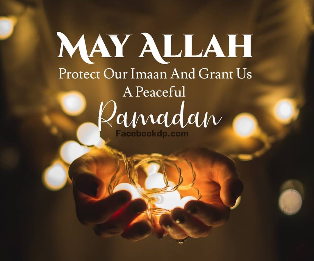 10 Best Ramadan Dua Dp Status For Facebook Whatsapp Facebook Display Pictures