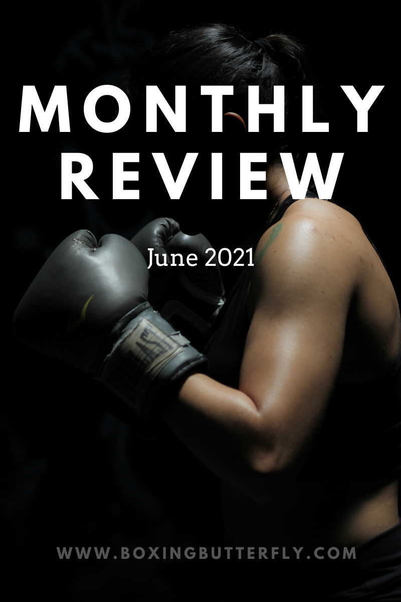 Profile of a woman in front of dark background. Says "Monthly Review June 2021 www.butterflyboxing.com"