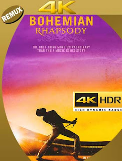 Bohemian Rhapsody (2018) 4K REMUX 2160p UHD [HDR] Latino [GoogleDrive] 