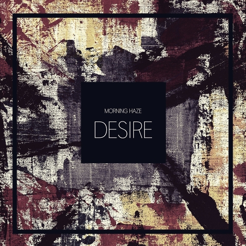 Morning Haze – DESIRE – EP