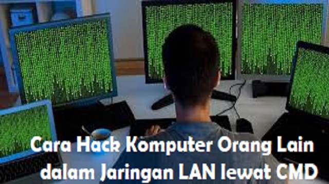 Cara Hack Komputer Orang Lain Dalam Jaringan Lan Lewat Cmd 2021 Cara1001