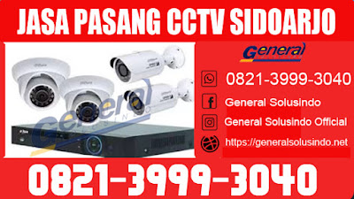 Jasa Pemasangan CCTV Candi Sidoarjo Jawa Timur 0821.3999.3040