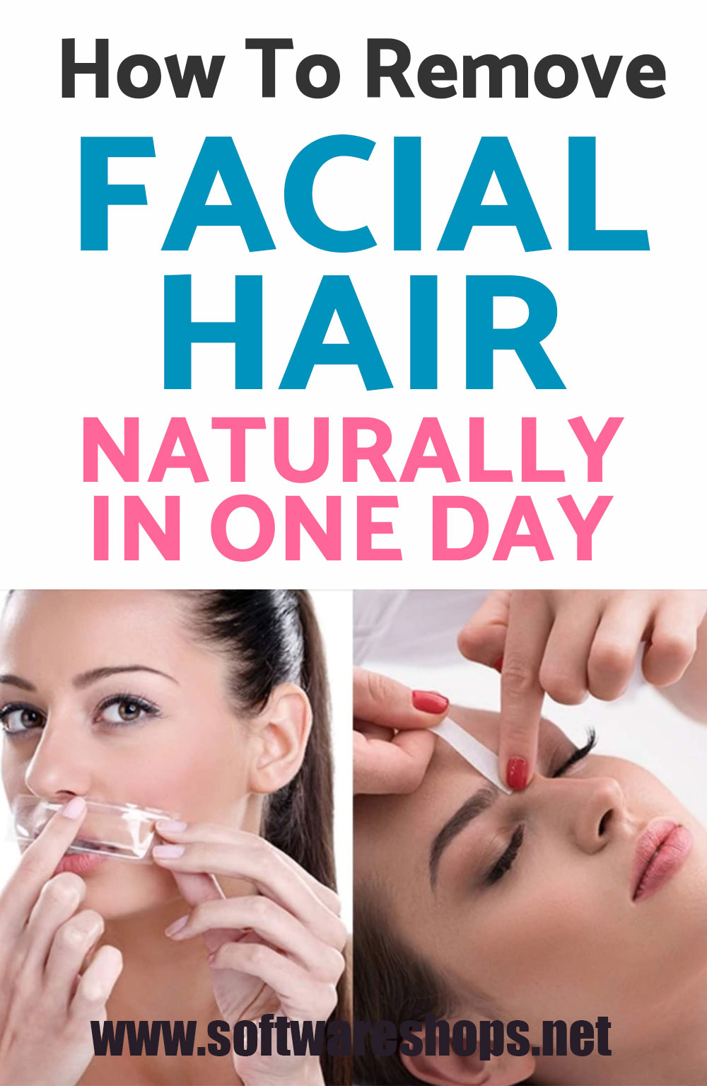 How to Remove Facial Hair Naturally in One Day