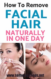 How to Remove Facial Hair Naturally in One Day
