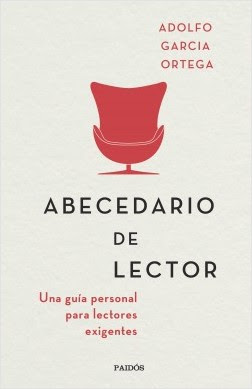 Abecedario de lector, Adolfo García Ortega (Ediciones Paidós, junio 2020)