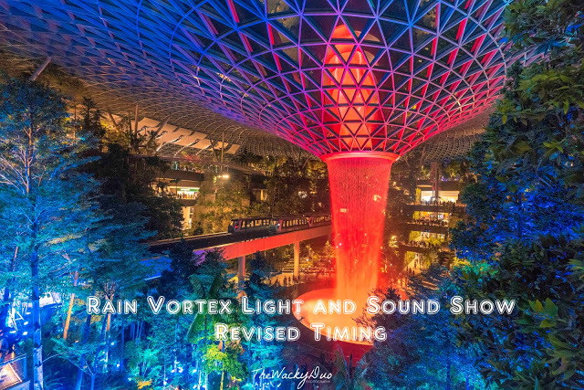 Jewel Rain Vortex Light Show Revised Timing from 1st Oct  2019