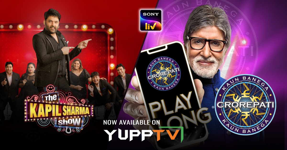 YuppTV Blog KBC and The Kapil Sharma Show are back with new seasons