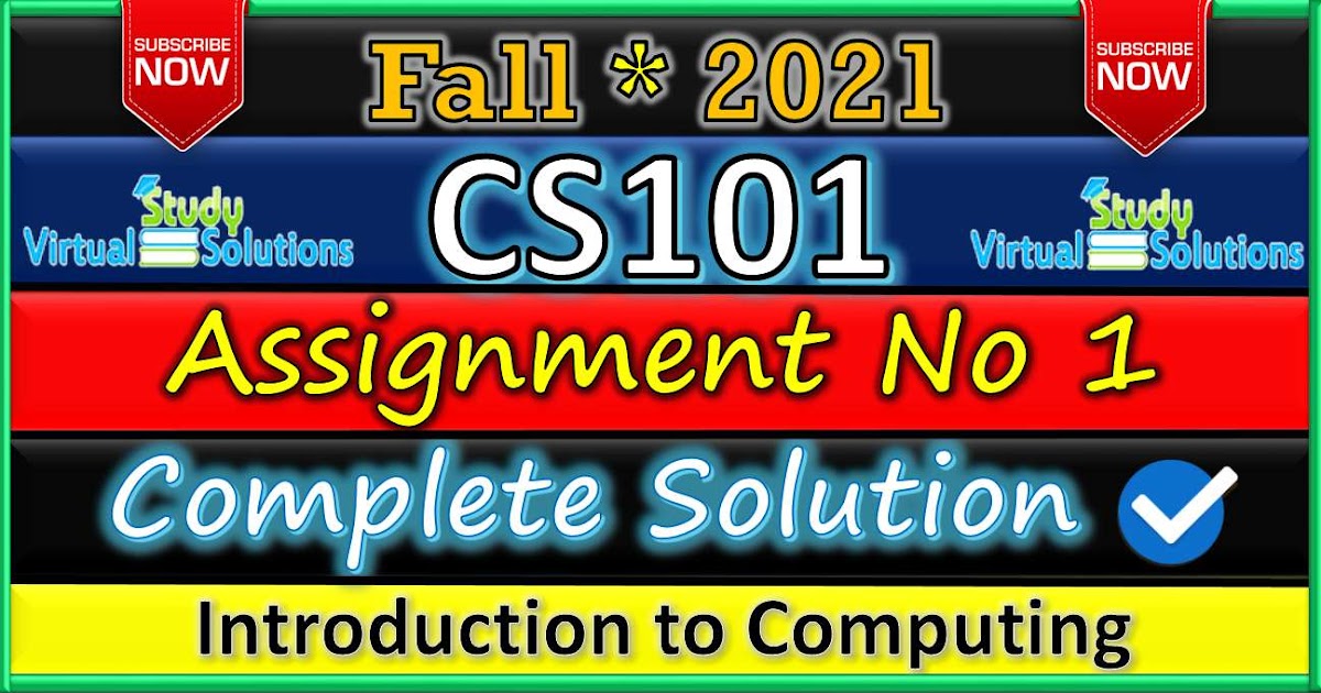 cs101 assignment no 1 solution 2021